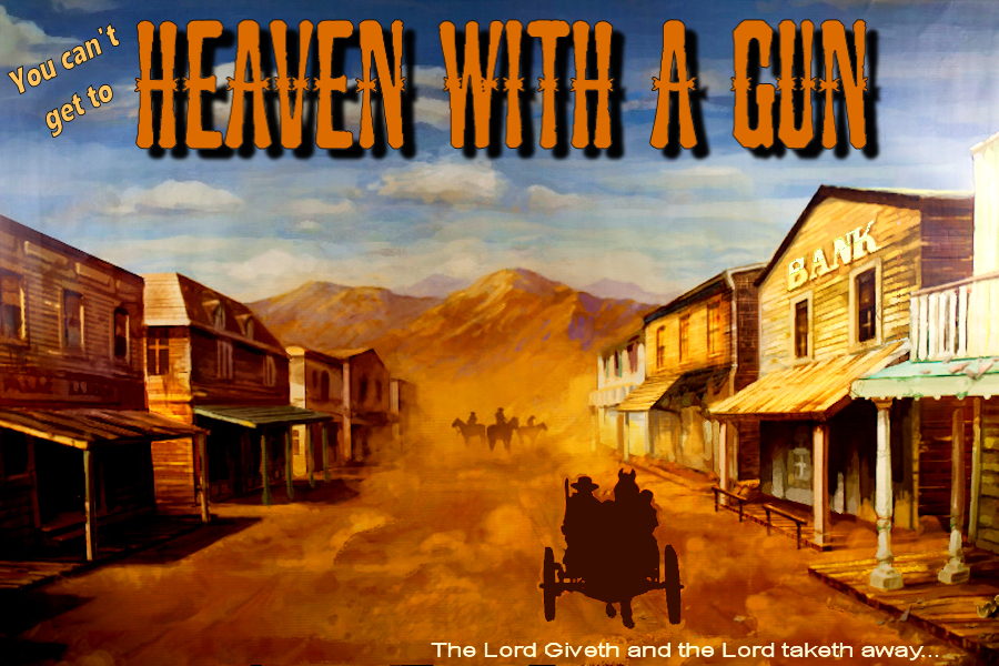 Heaven with a Gun