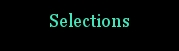 Selections