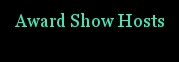 Award Show Hosts