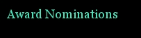 Award Nominations!